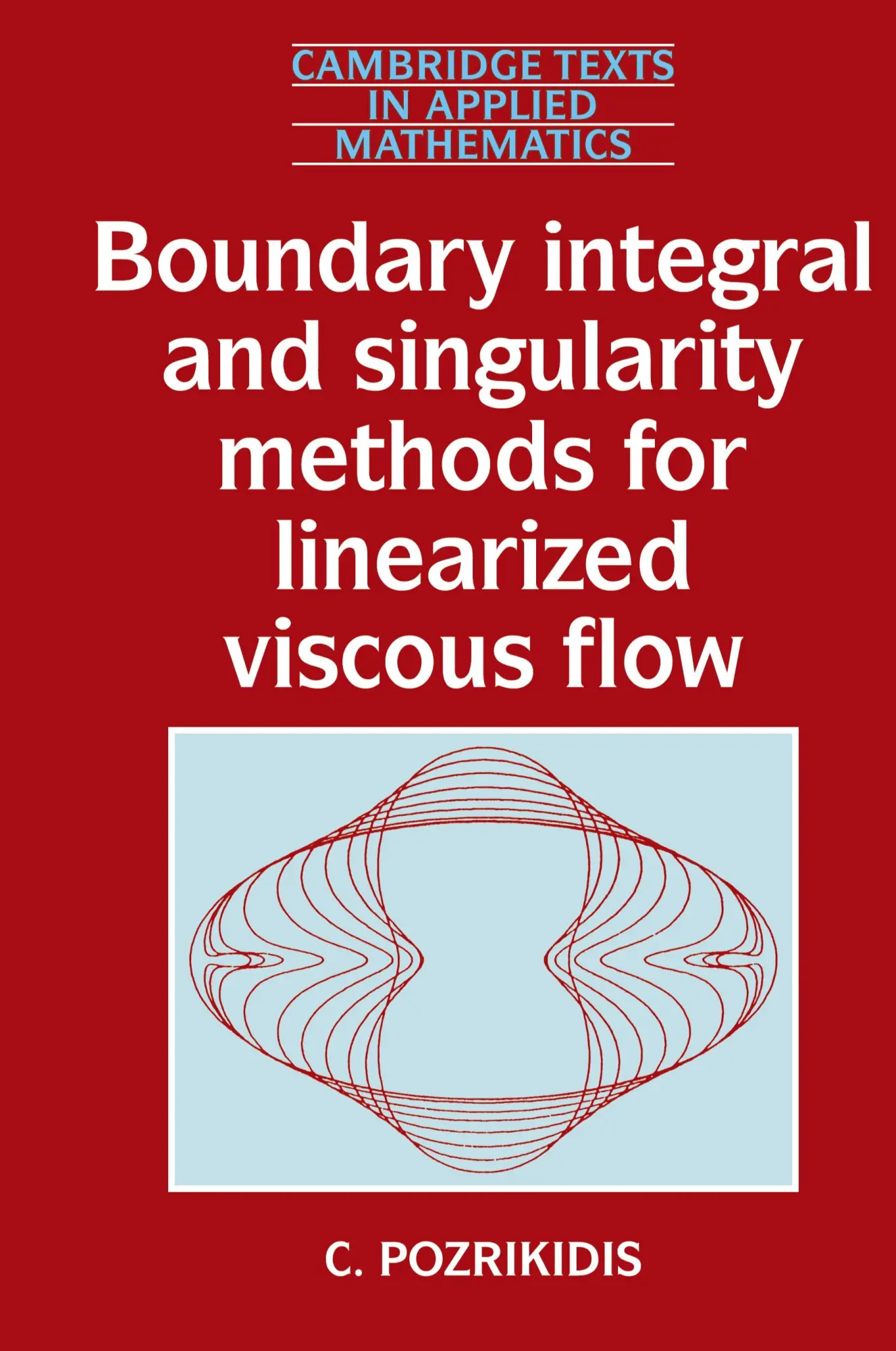 Cover: 9780521405027 | Boundary Integral and Singularity Methods for Linearized Viscous Flow