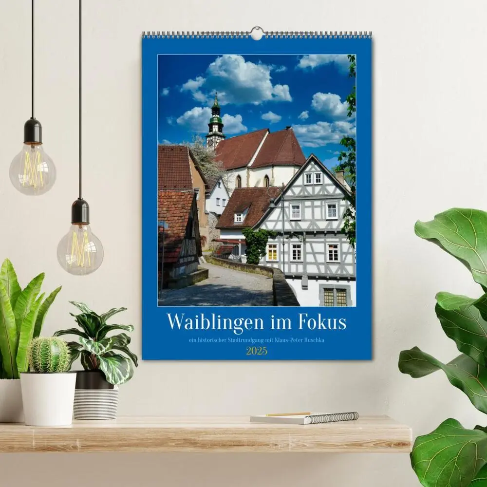 Bild: 9783435905027 | Waiblingen im Fokus (Wandkalender 2025 DIN A2 hoch), CALVENDO...
