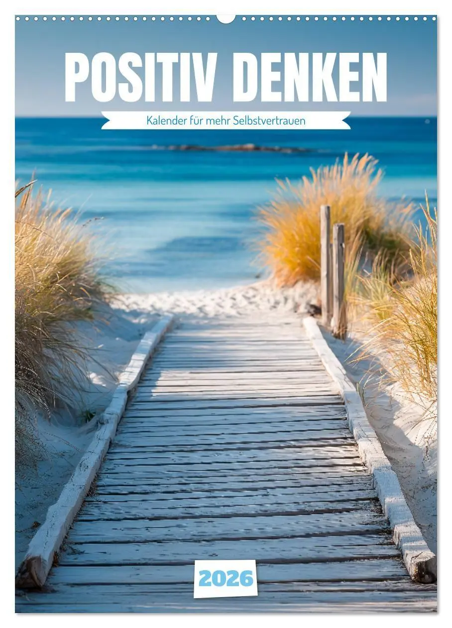 Cover: 9783516705027 | Positiv denken - Kalender für mehr Selbstvertrauen (Wandkalender...