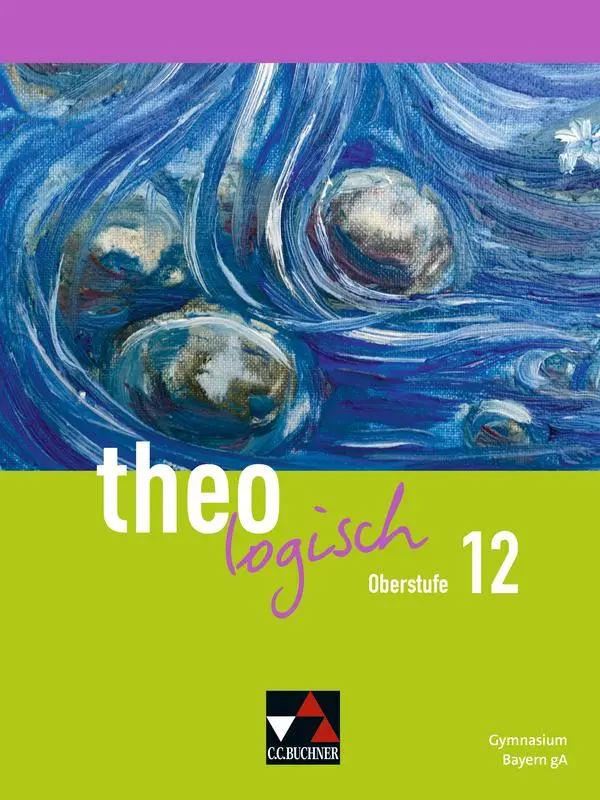 Cover: 9783661795027 | theologisch Bayern Oberstufe 12 | Anna-Lena Kempf-Wörn (u. a.) | Buch