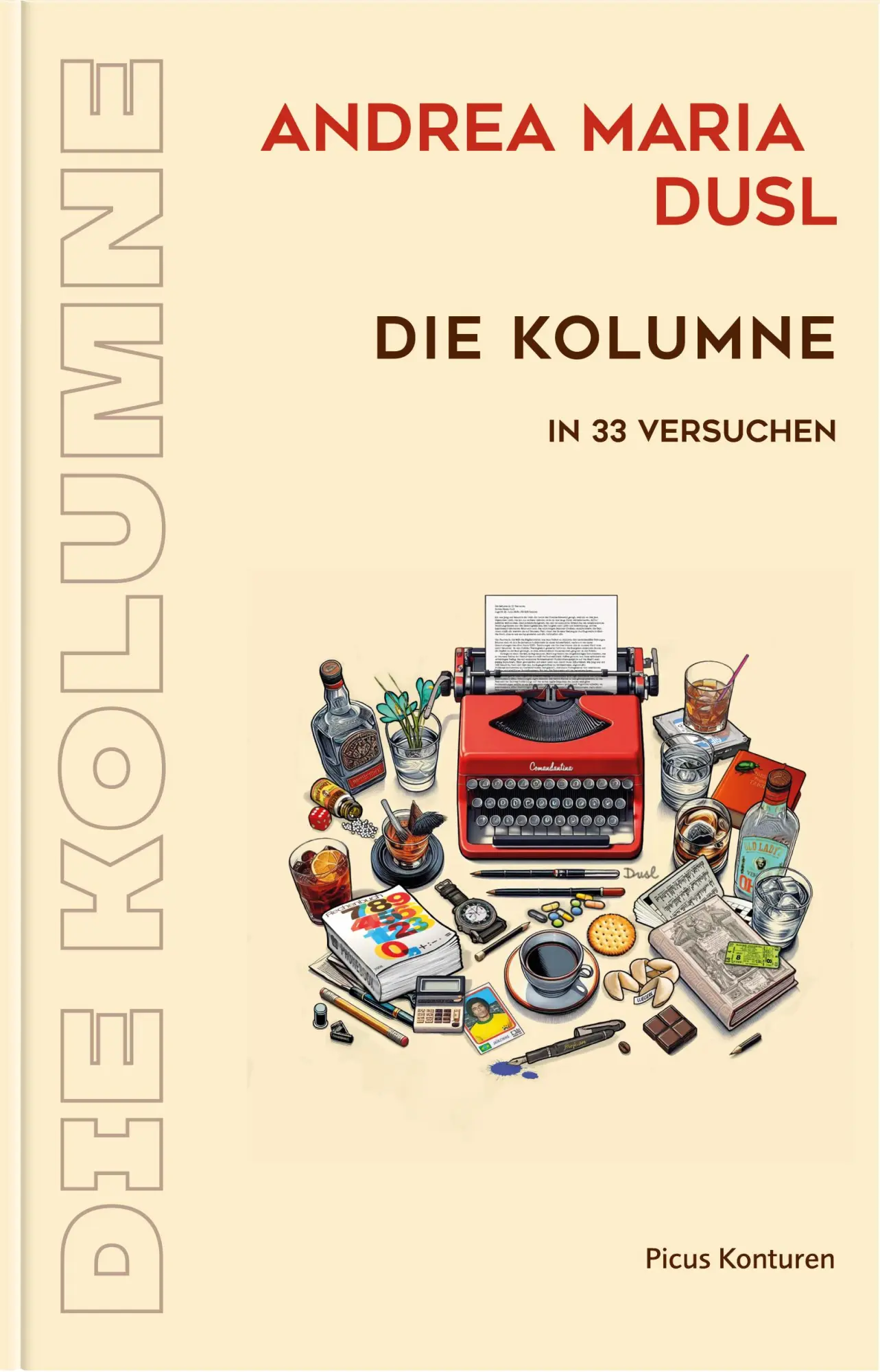 Cover: 9783711735027 | Die Kolumne | in 33 Versuchen | Andrea Maria Dusl | Buch | 192 S.