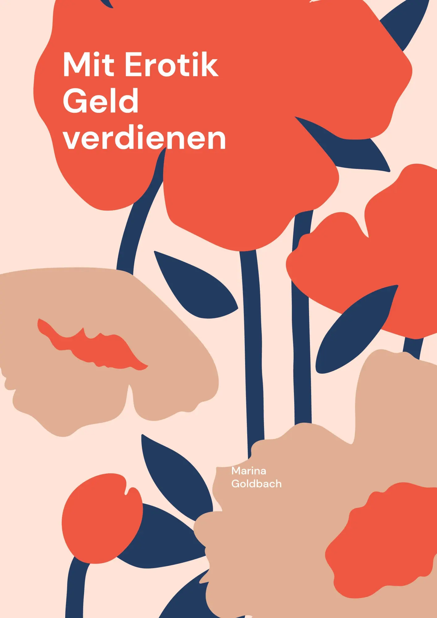 Cover: 9783769325027 | Mit Erotik Geld verdienen | Marina Goldbach | Taschenbuch | 76 S.
