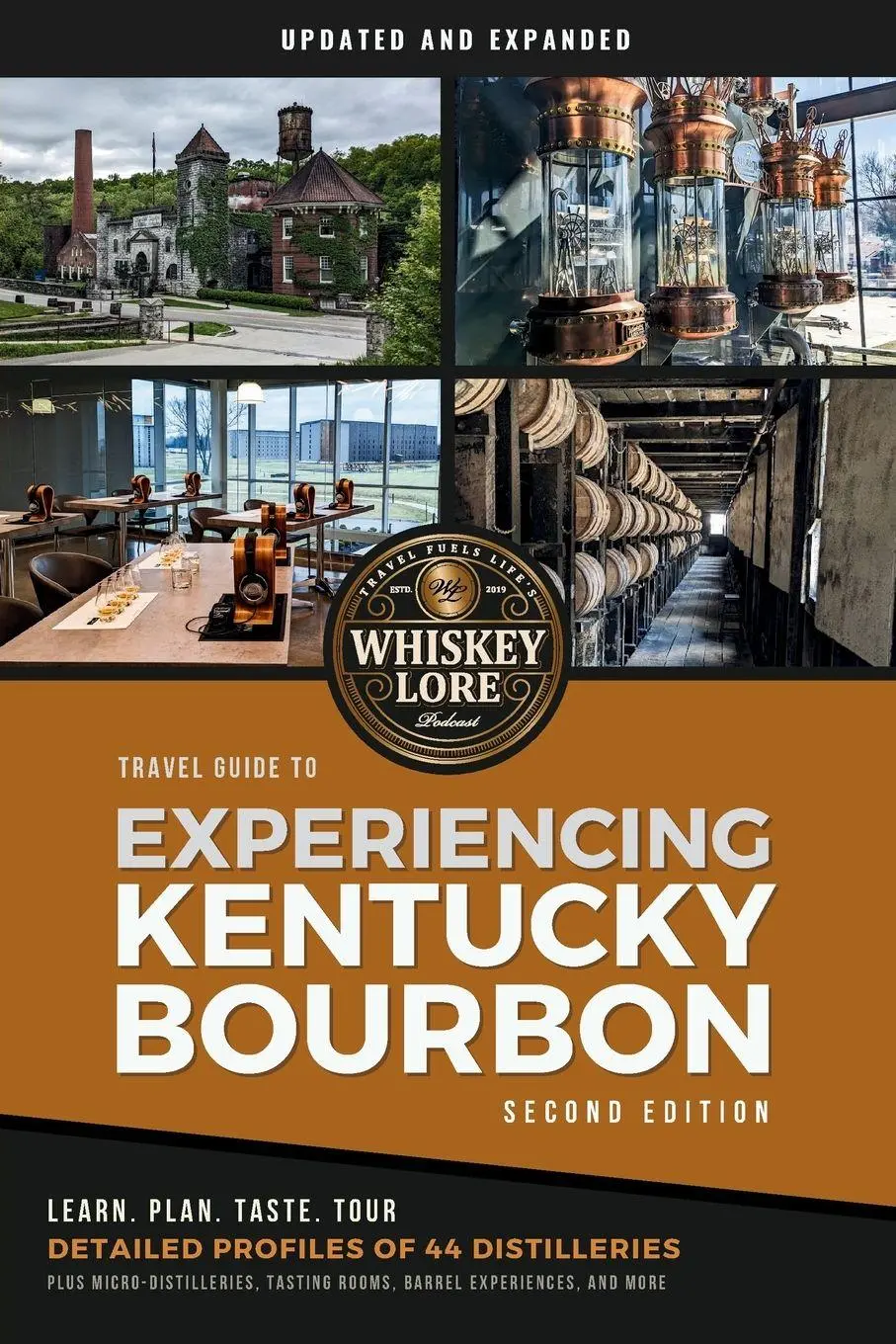 Cover: 9781734865127 | Whiskey Lore's Travel Guide to Experiencing Kentucky Bourbon | Hannush
