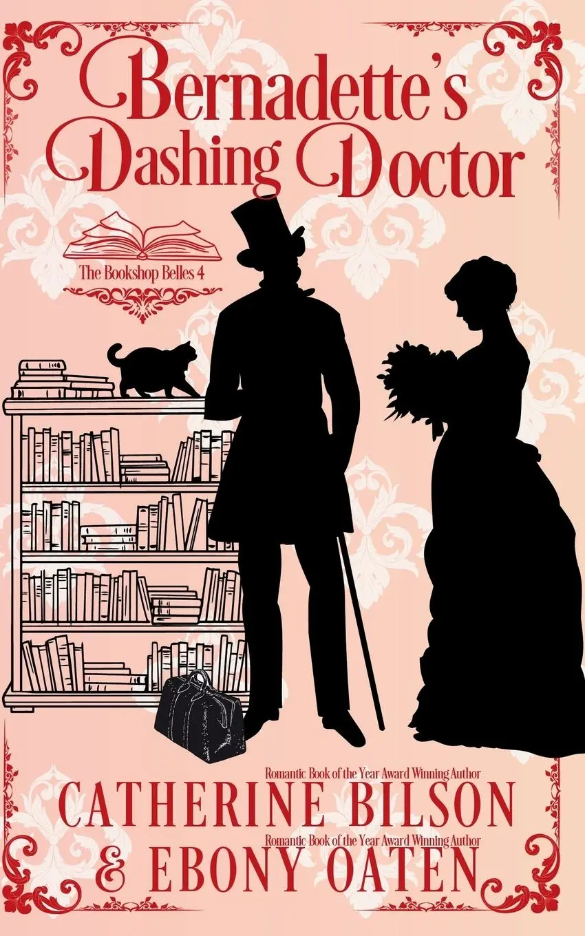 Cover: 9781923195127 | Bernadette's Dashing Doctor | A Sweet Regency Romance | Bilson (u. a.)
