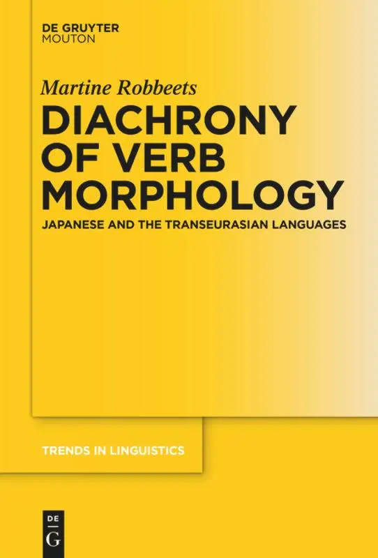 Cover: 9783110555127 | Diachrony of Verb Morphology | Martine Robbeets | Taschenbuch | 2017