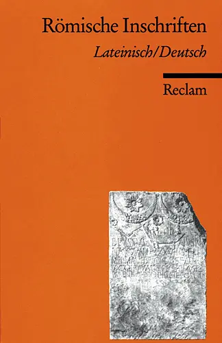 Cover: 9783150085127 | Römische Inschriften. Lat. /Dt | Leonhard Schumacher | Taschenbuch