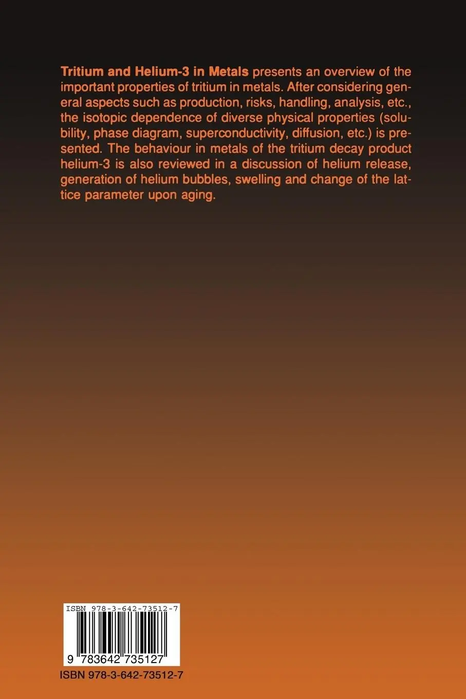 Rückseite: 9783642735127 | Tritium and Helium-3 in Metals | Rainer Lässer | Taschenbuch | ix