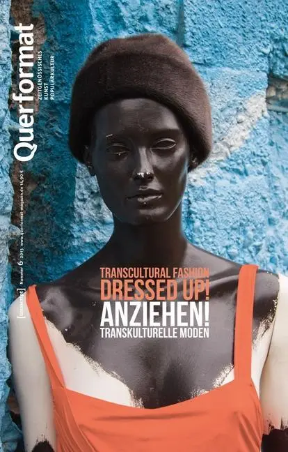 Cover: 9783837625127 | Anziehen - Transkulturelle Moden | Birgit Haehnel | Taschenbuch | 2014