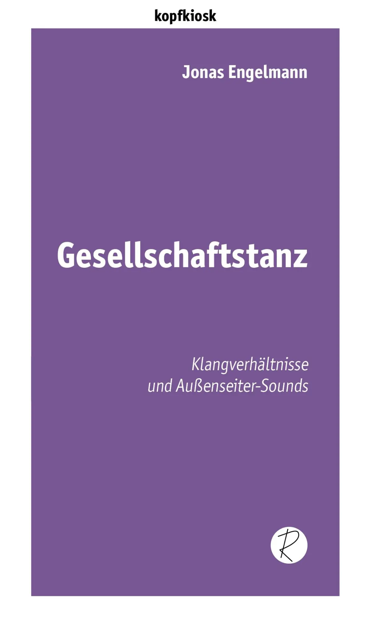 Cover: 9783910335127 | Gesellschaftstanz | Klangverhältnisse und Außenseiter-Sounds | Buch
