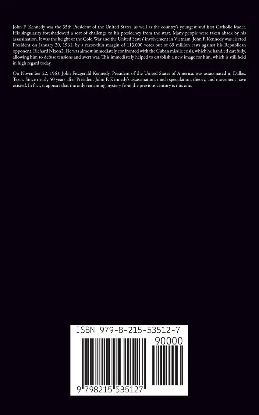 Rückseite: 9798215535127 | Who Killed The President? The Truth About The JFK Assassination...
