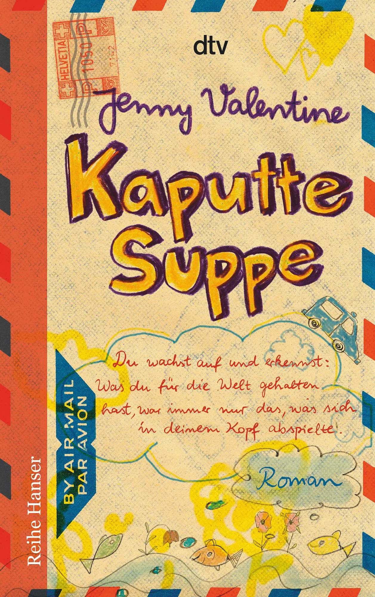 Cover: 9783423625227 | Kaputte Suppe | Jenny Valentine | Taschenbuch | 208 S. | Deutsch