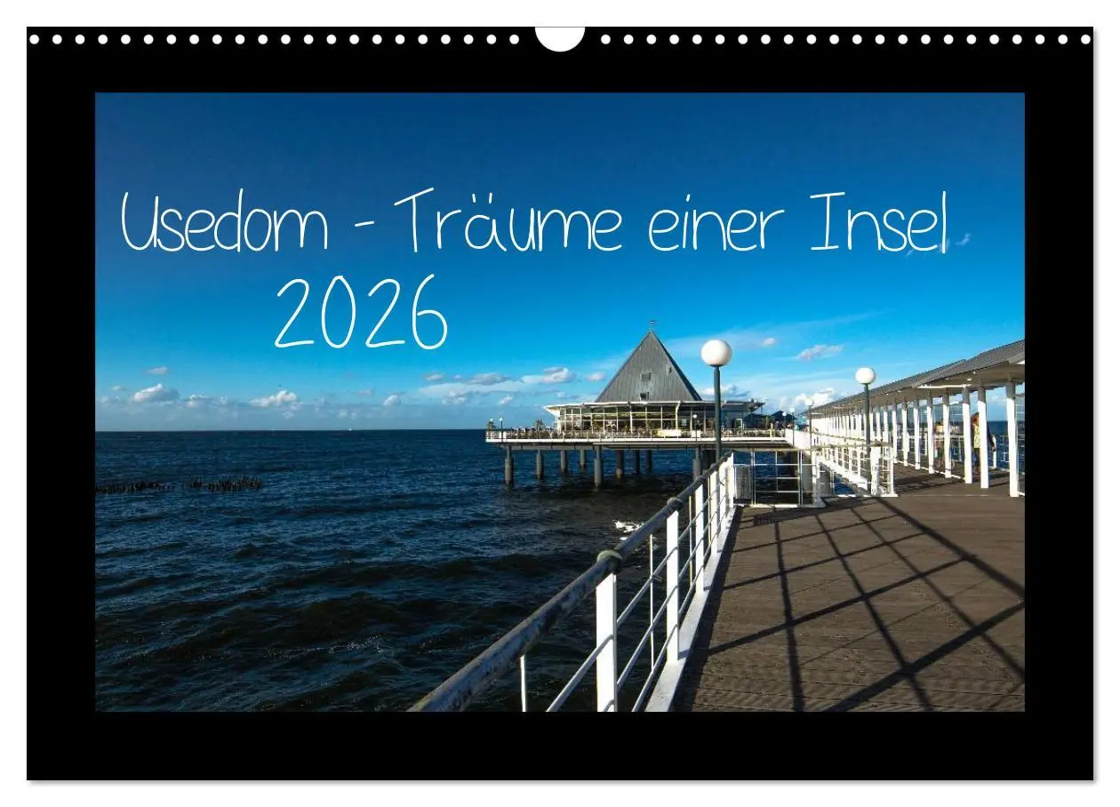 Cover: 9783516165227 | Usedom - Träume einer Insel (Wandkalender 2026 DIN A3 quer),...