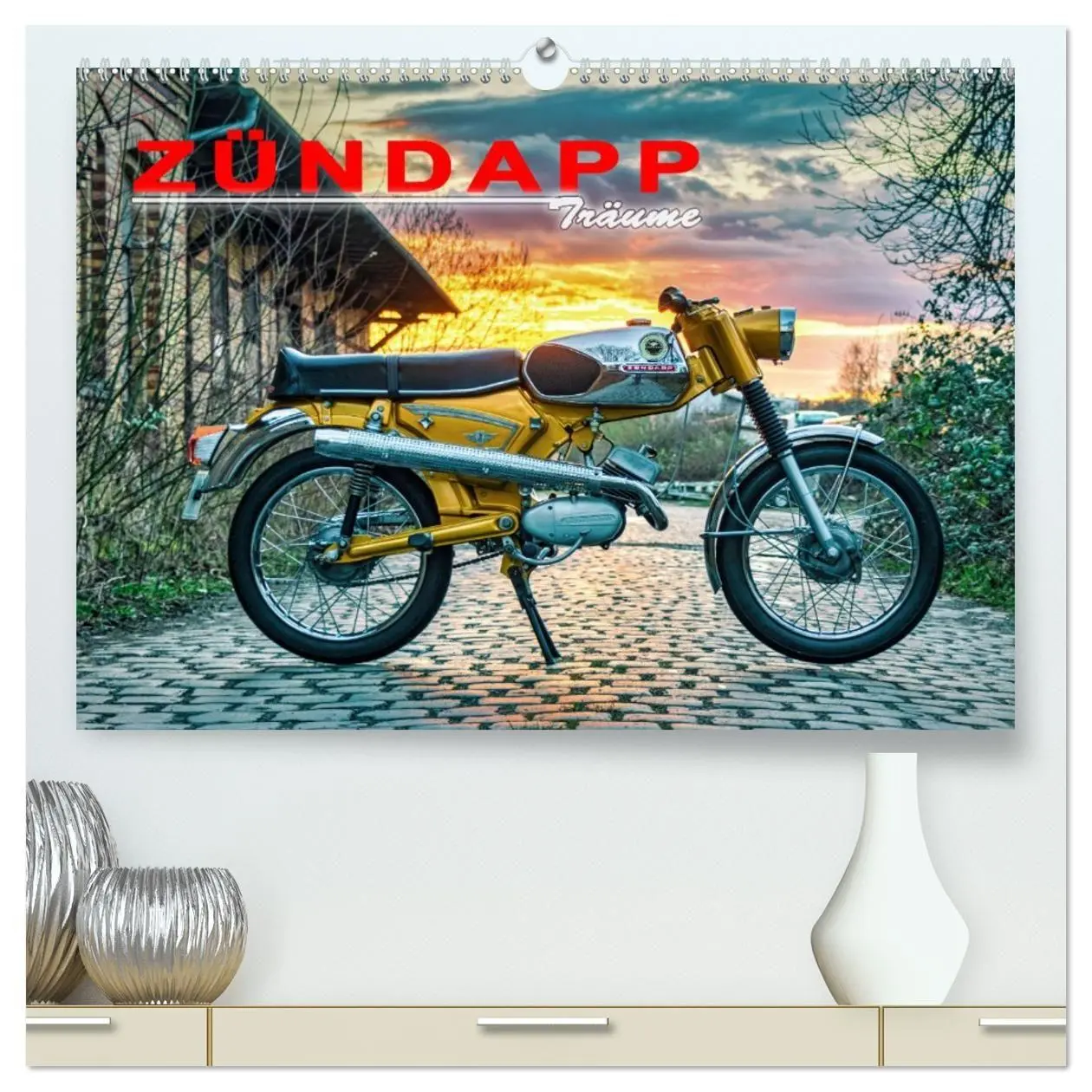 Cover: 9783569185227 | Zündapp-Träume (hochwertiger Premium Wandkalender 2027 DIN A2...