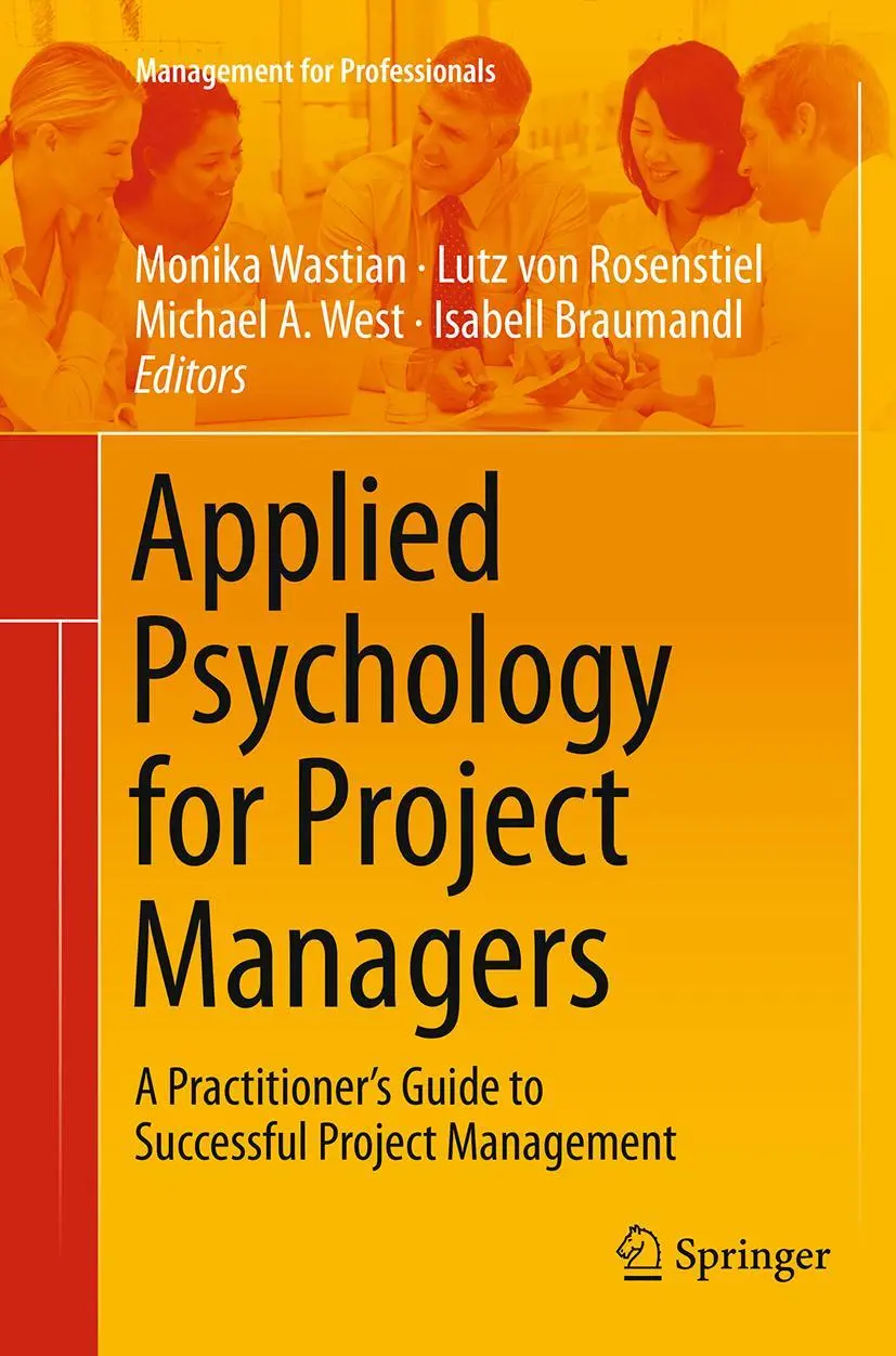 Cover: 9783662525227 | Applied Psychology for Project Managers | Monika Wastian (u. a.) | xii