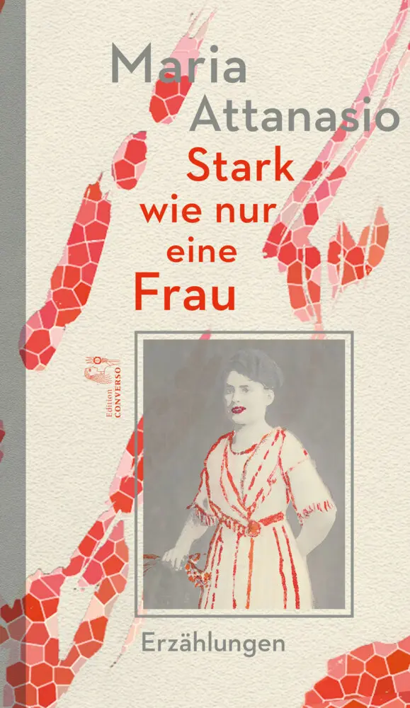 Cover: 9783982225227 | Stark wie nur eine Frau | Erzählungen | Maria Attanasio | Buch | 2021