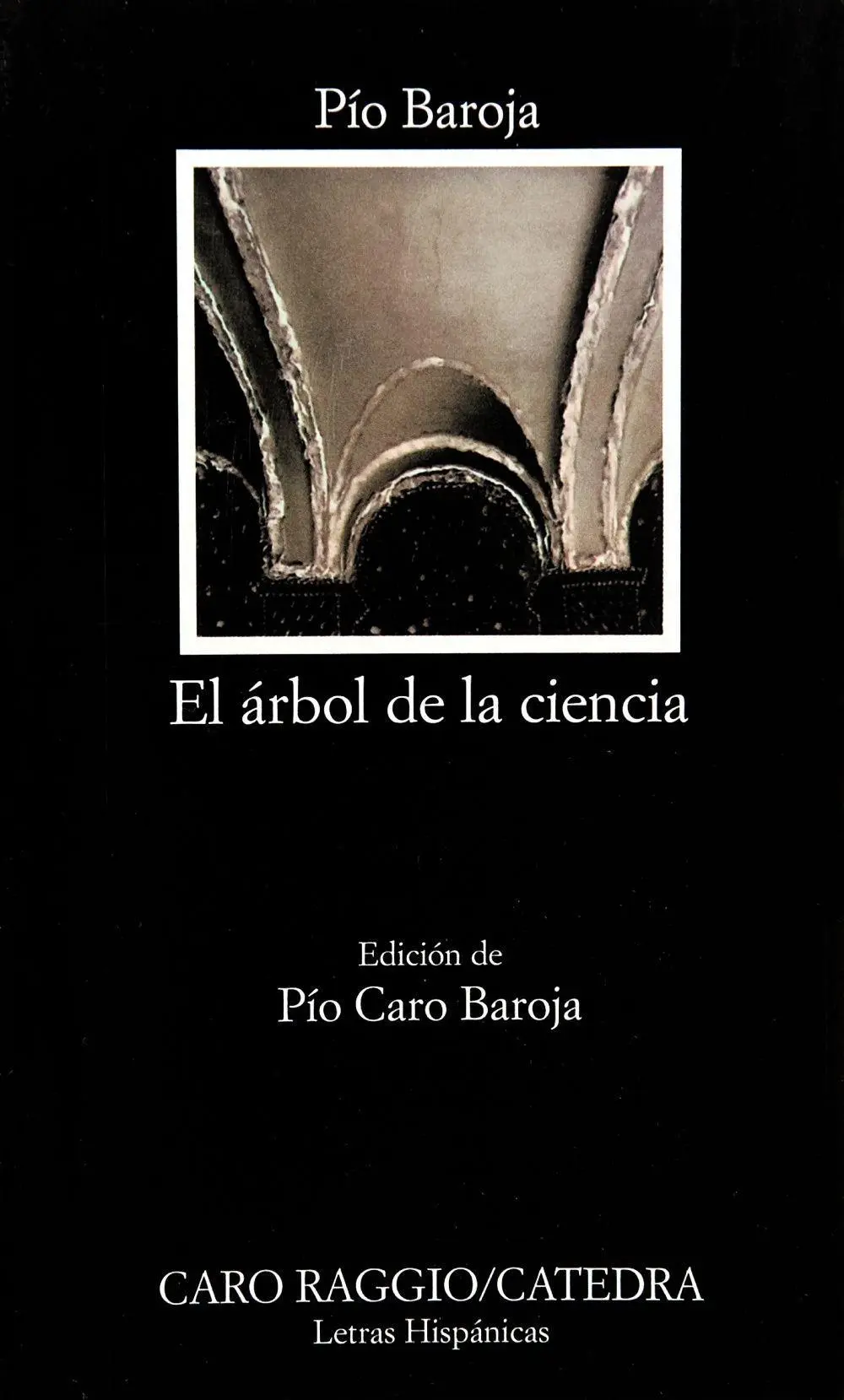 Cover: 9788437605227 | El árbol de la ciencia | Pío Baroja | Taschenbuch | Spanisch | 1989