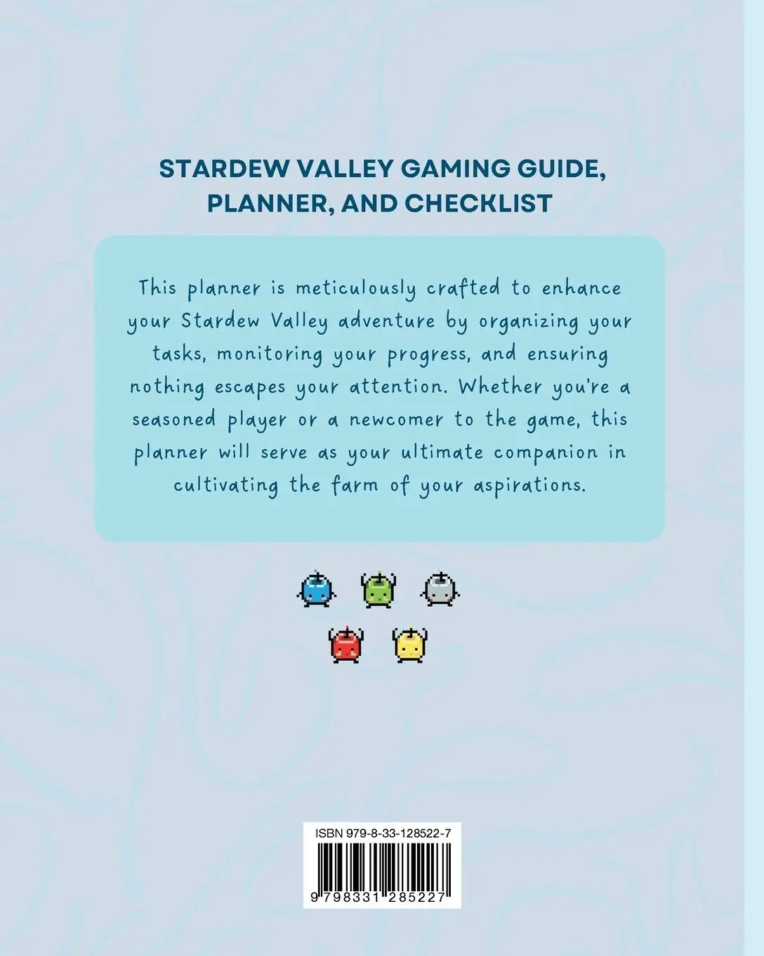 Rückseite: 9798331285227 | 1.6v Stardew Valley Gaming Guide, Planner, and Checklist | Studios