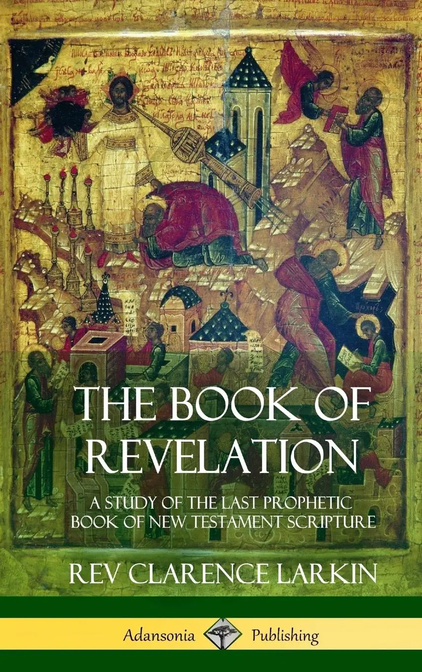 Cover: 9781387975327 | The Book of Revelation | Rev Clarence Larkin | Buch | Englisch | 2018