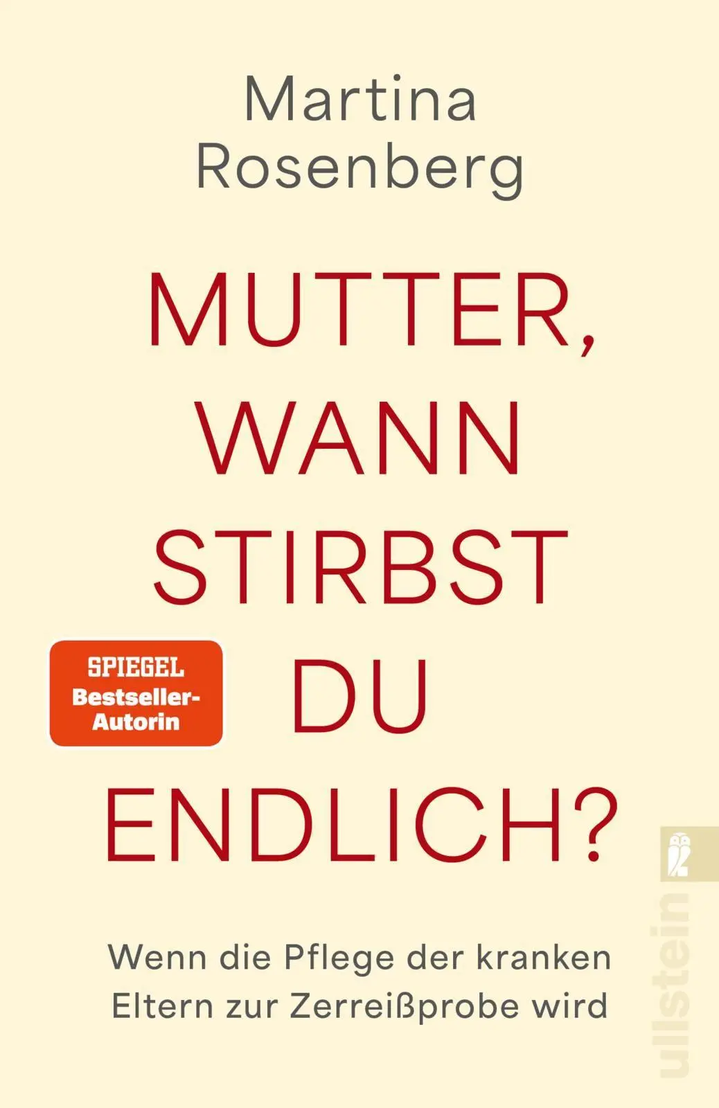 Cover: 9783548075327 | Mutter, wann stirbst du endlich? | Martina Rosenberg | Taschenbuch
