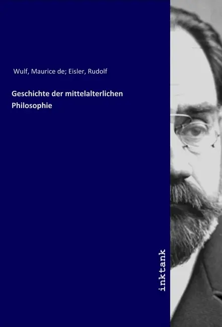 Cover: 9783747755327 | Geschichte der mittelalterlichen Philosophie | Maurice de Wulf | Buch