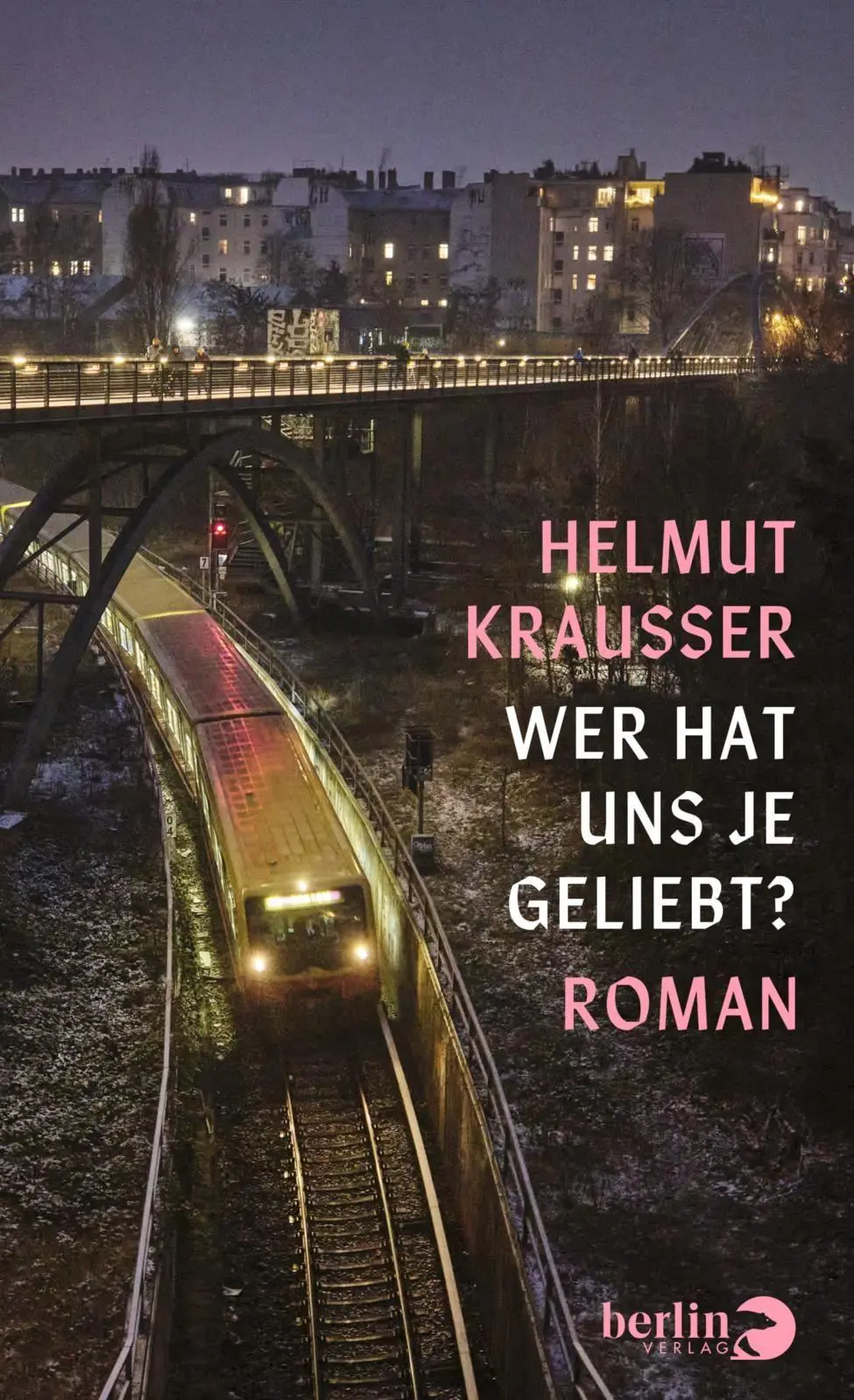 Cover: 9783827015327 | Wer hat uns je geliebt? | Helmut Krausser | Buch | 304 S. | Deutsch