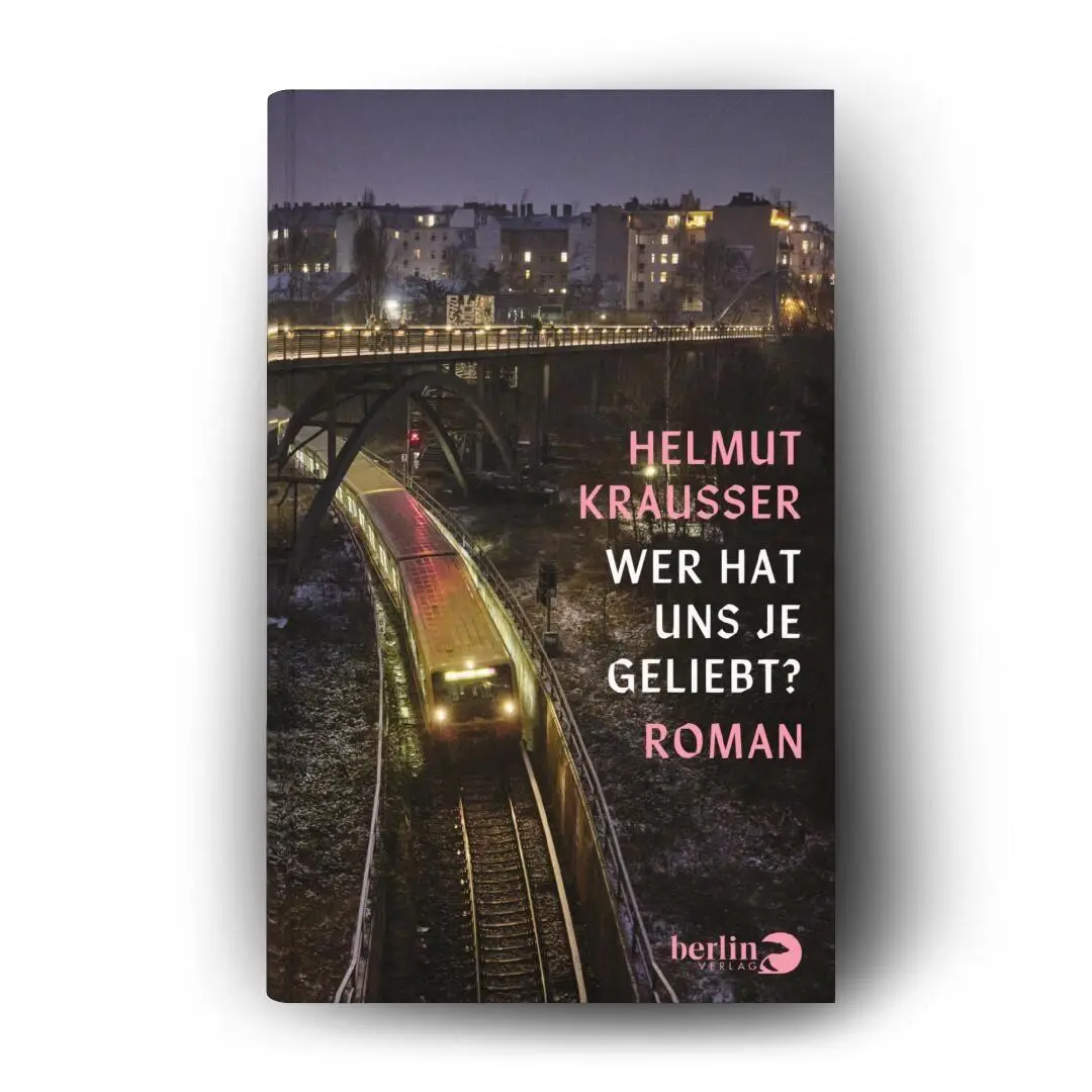 Bild: 9783827015327 | Wer hat uns je geliebt? | Helmut Krausser | Buch | 304 S. | Deutsch