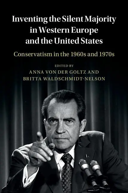 Cover: 9781107165427 | Inventing the Silent Majority in Western Europe and the United States