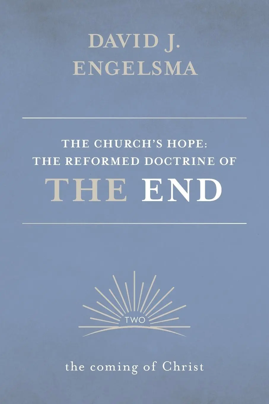 Cover: 9781736815427 | The Church's Hope | David J. Engelsma | Taschenbuch | Englisch | 2022