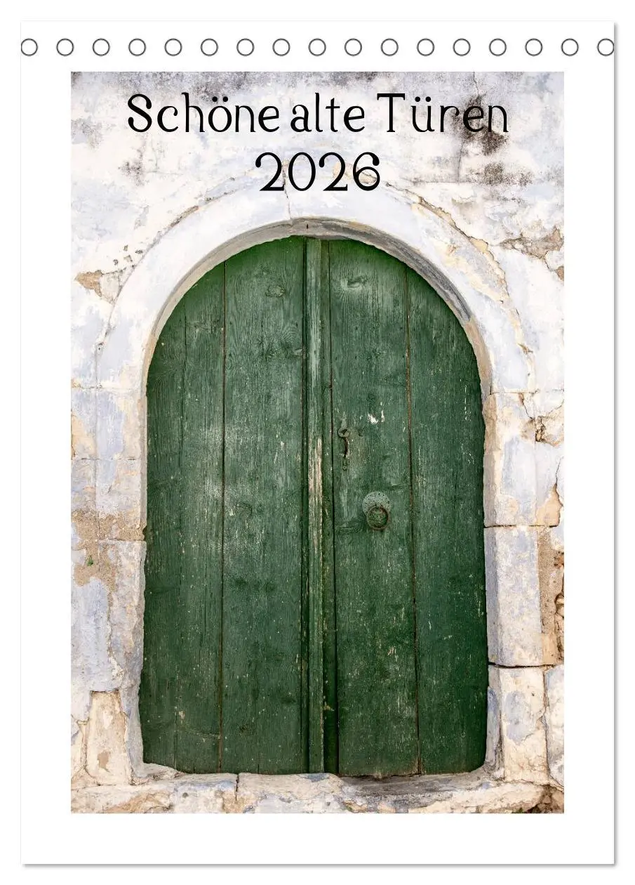 Cover: 9783516455427 | Schöne alte Türen (Tischkalender 2026 DIN A5 hoch), CALVENDO...