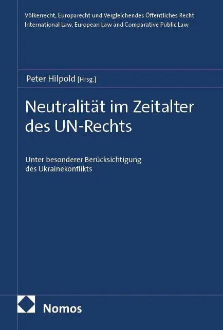Cover: 9783756035427 | Neutralität im Zeitalter des UN-Rechts | Peter Hilpold | Taschenbuch