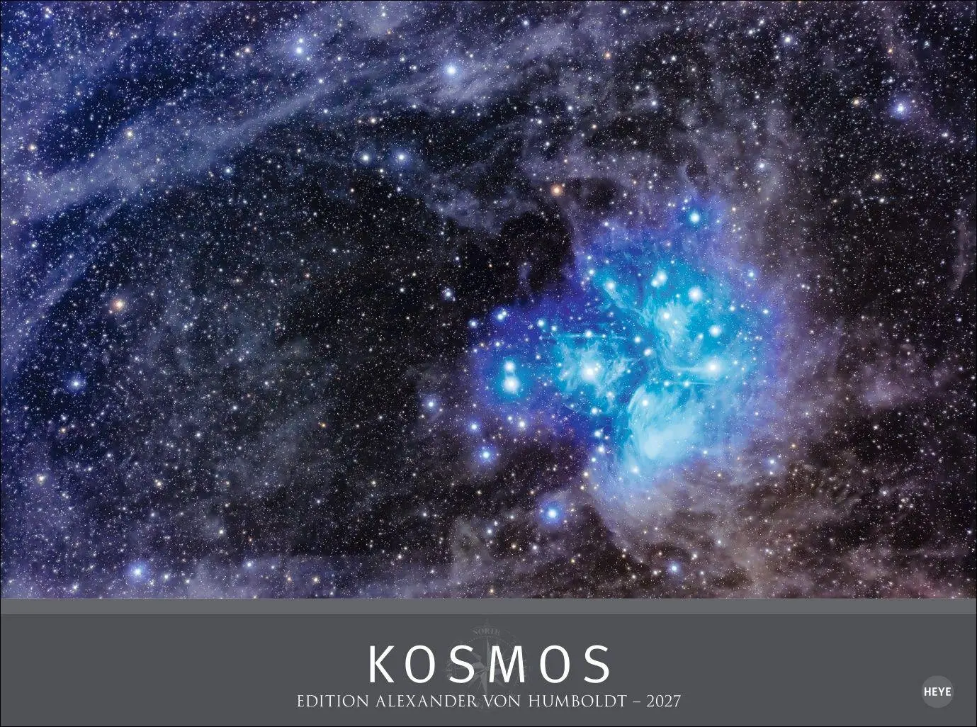 Cover: 9783756415427 | Kosmos - Edition Alexander von Humboldt Kalender 2027 | Heye | 15 S.