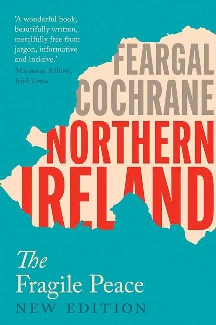 Cover: 9780300205527 | Northern Ireland | The Fragile Peace | Feargal Cochrane | Taschenbuch
