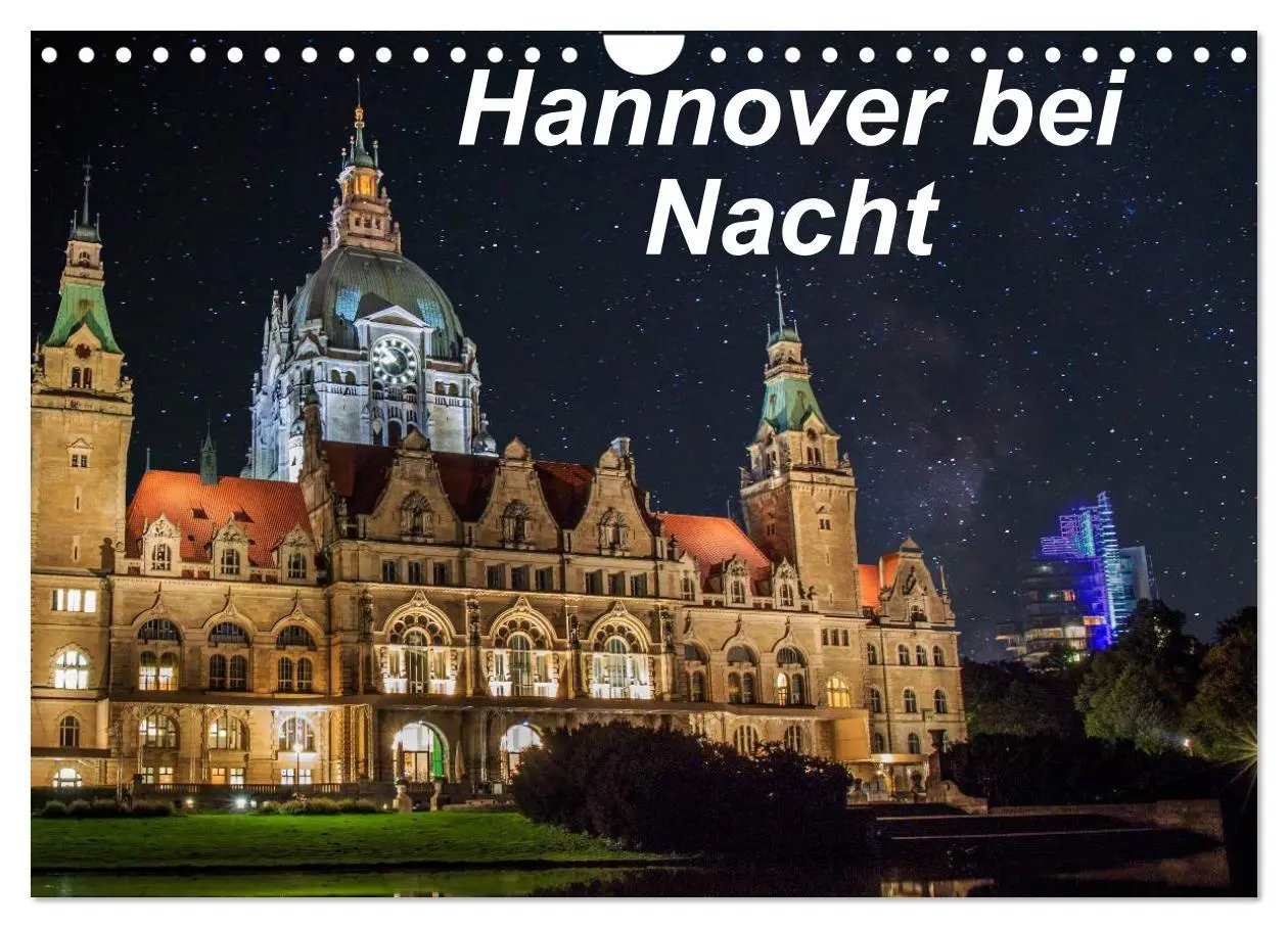 Cover: 9783457975527 | Hannover bei Nacht (Wandkalender 2026 DIN A4 quer), CALVENDO...
