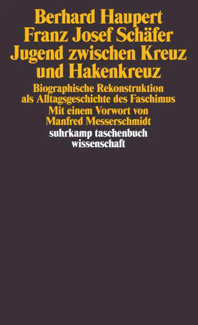 Cover: 9783518285527 | Jugend zwischen Kreuz und Hakenkreuz | Bernhard Haupert (u. a.) | Buch