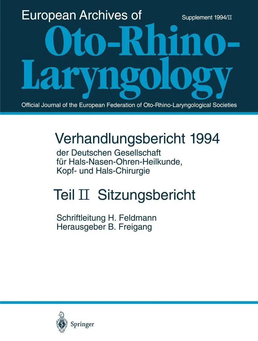 Sitzungsberichte (Verhandlungsbericht der Deutschen Gesellschaft für Hals-Nasen-Ohren-Heilkunde, Kopf- und Hals-Chirurgie / ... Kopf- und Hals-Chirurgie (1994 / 2))
