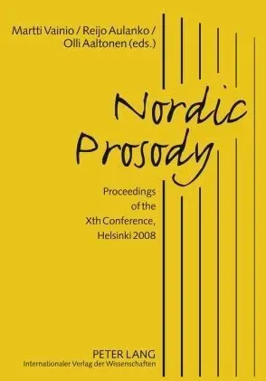 Cover: 9783631595527 | Nordic Prosody | Proceedings of the Xth Conference, Helsinki 2008