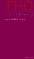 Cover: 9783701715527 | Das Maskenspiel der Genien | Roman | Fritz von Herzmanovsky-Orlando
