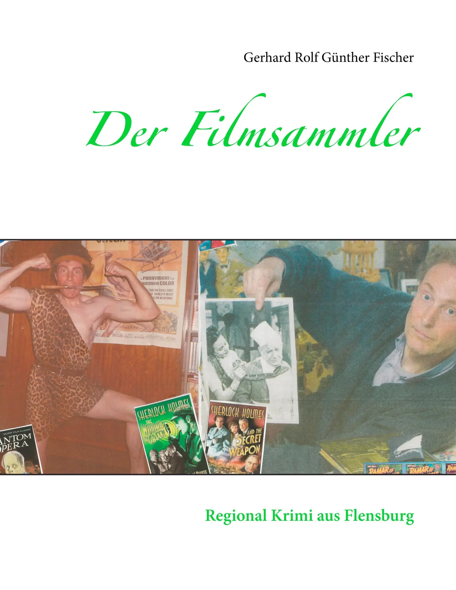 Der Filmsammler: Regional Krimi aus Flensburg