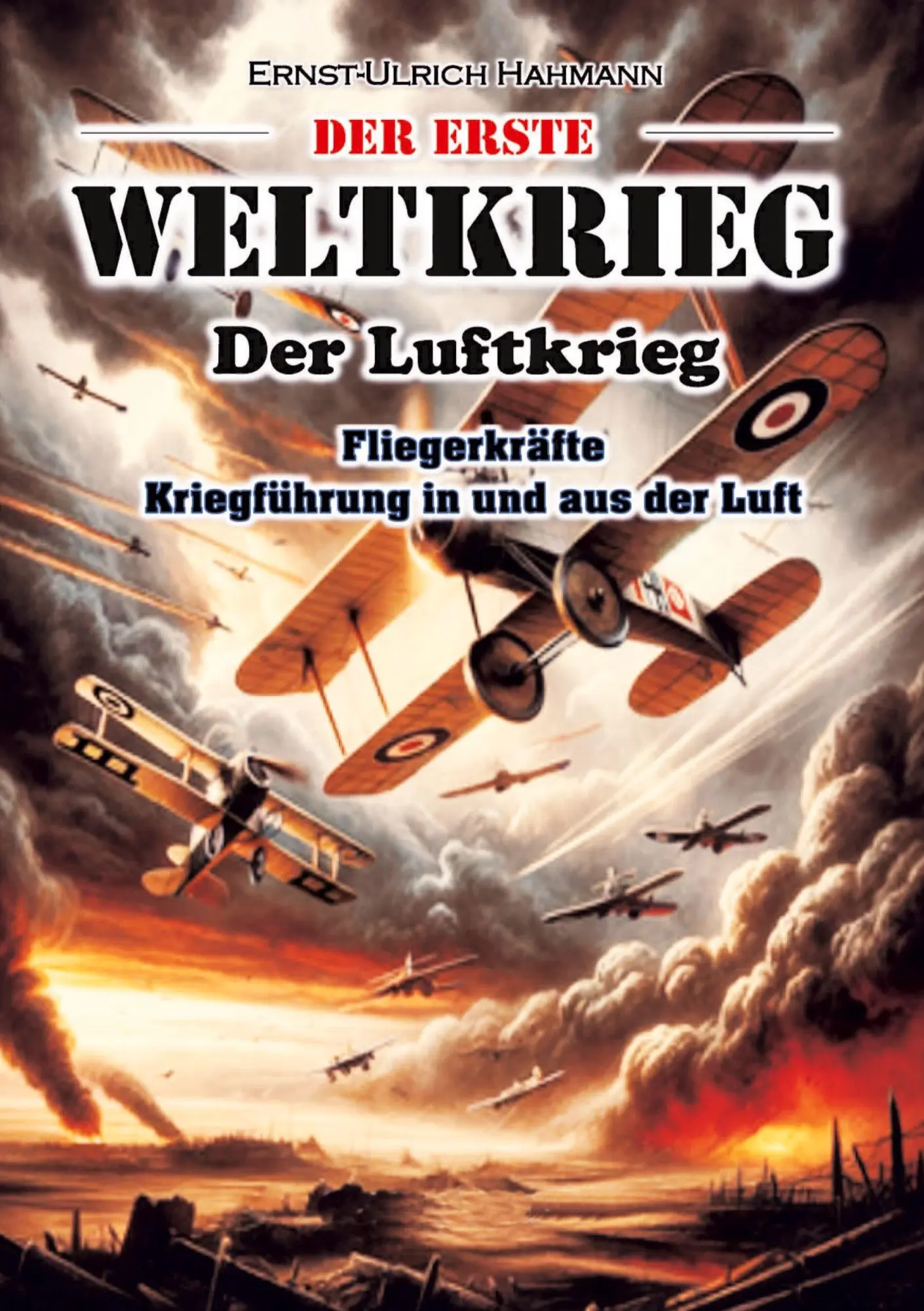 Cover: 9783819245527 | Der Erste Weltkrieg | Ernst - Ulrich Hahmann | Taschenbuch | 220 S.