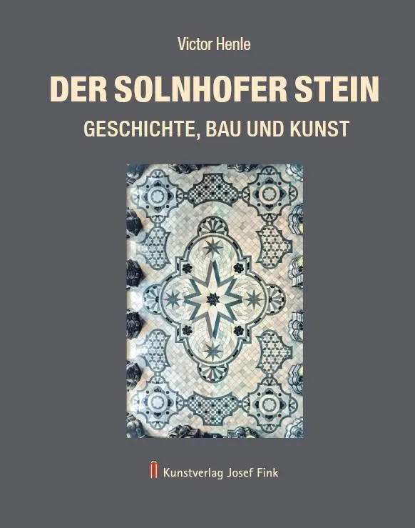 Cover: 9783959765527 | Der Solnhofer Stein - Geschichte, Bau und Kunst | Victor Henle | Buch