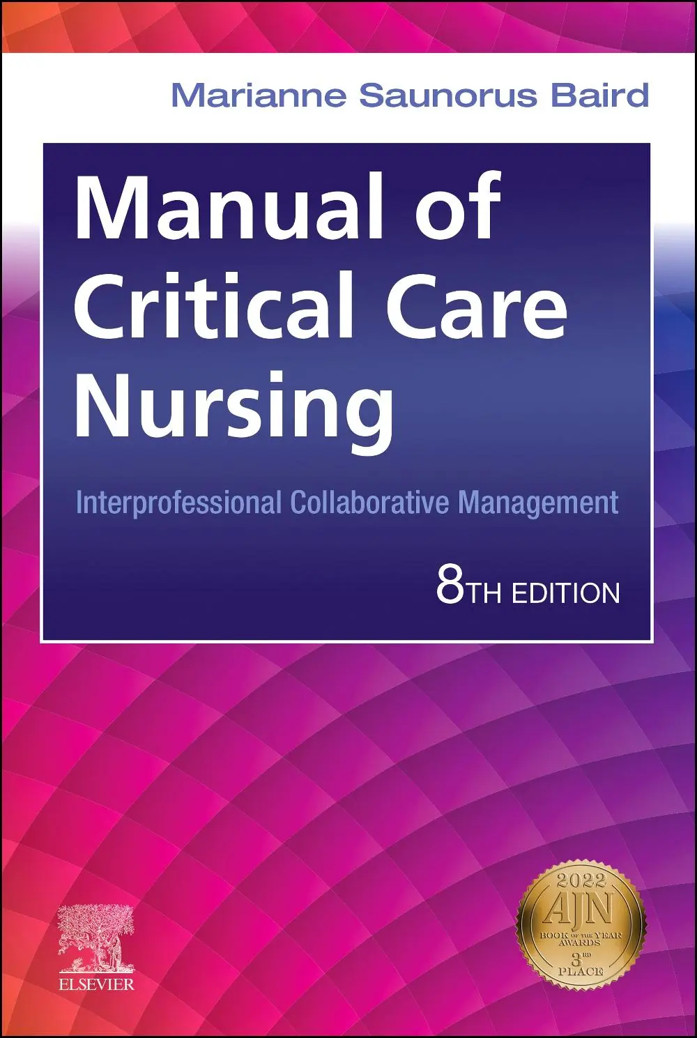 Cover: 9780323755627 | Manual of Critical Care Nursing | Marianne Saunorus Baird | Buch