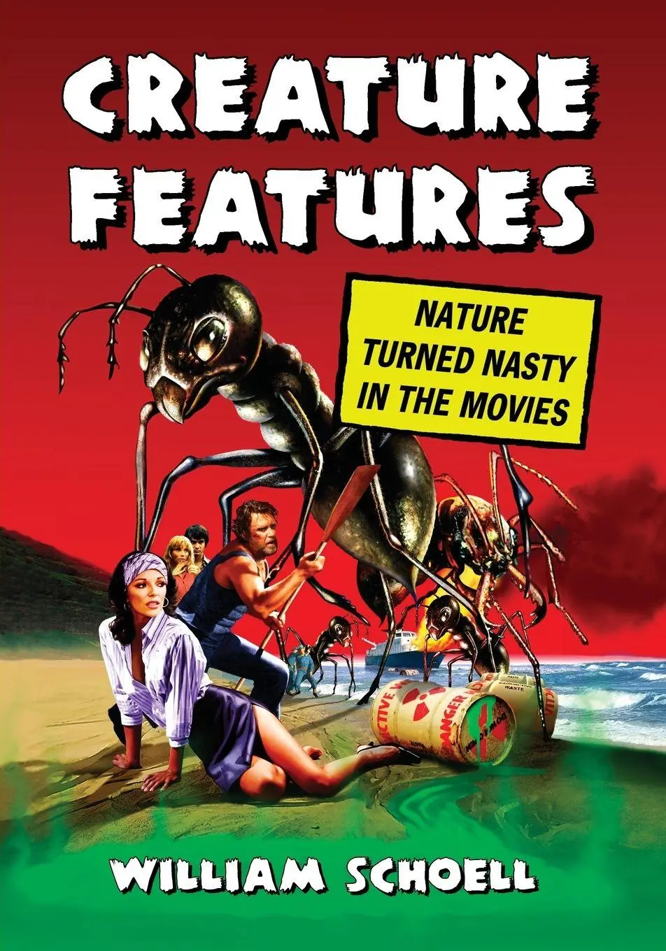Cover: 9780786495627 | Creature Features | Nature Turned Nasty in the Movies | Schoell | Buch