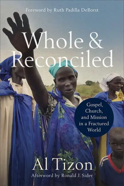 Cover: 9780801095627 | Whole and Reconciled | Al Tizon | Taschenbuch | Englisch | 2018