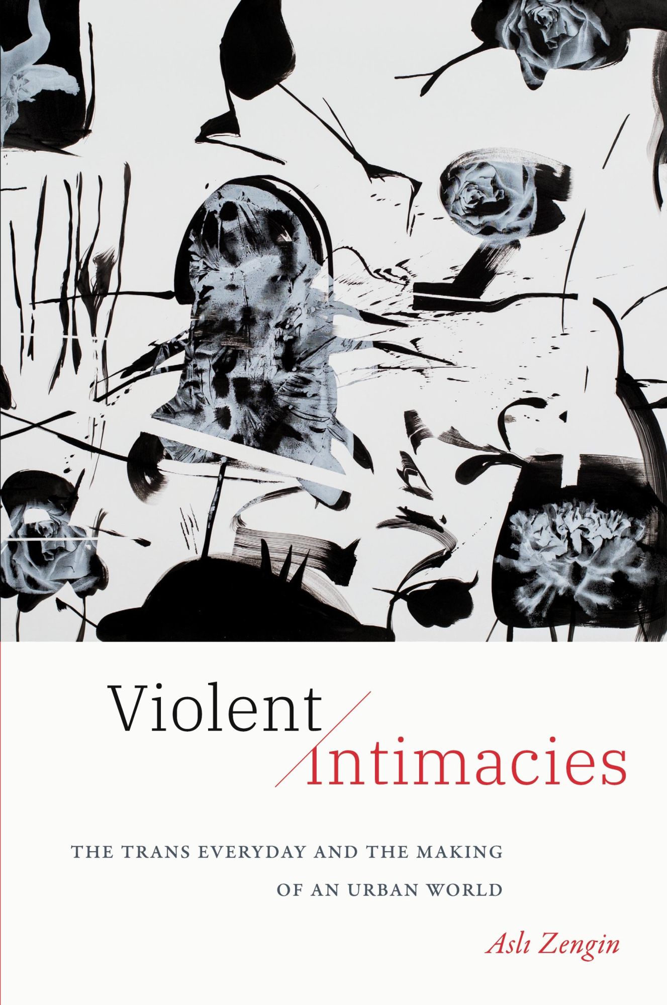 Cover: 9781478025627 | Violent Intimacies | Asli Zengin | Taschenbuch | Englisch | 2024