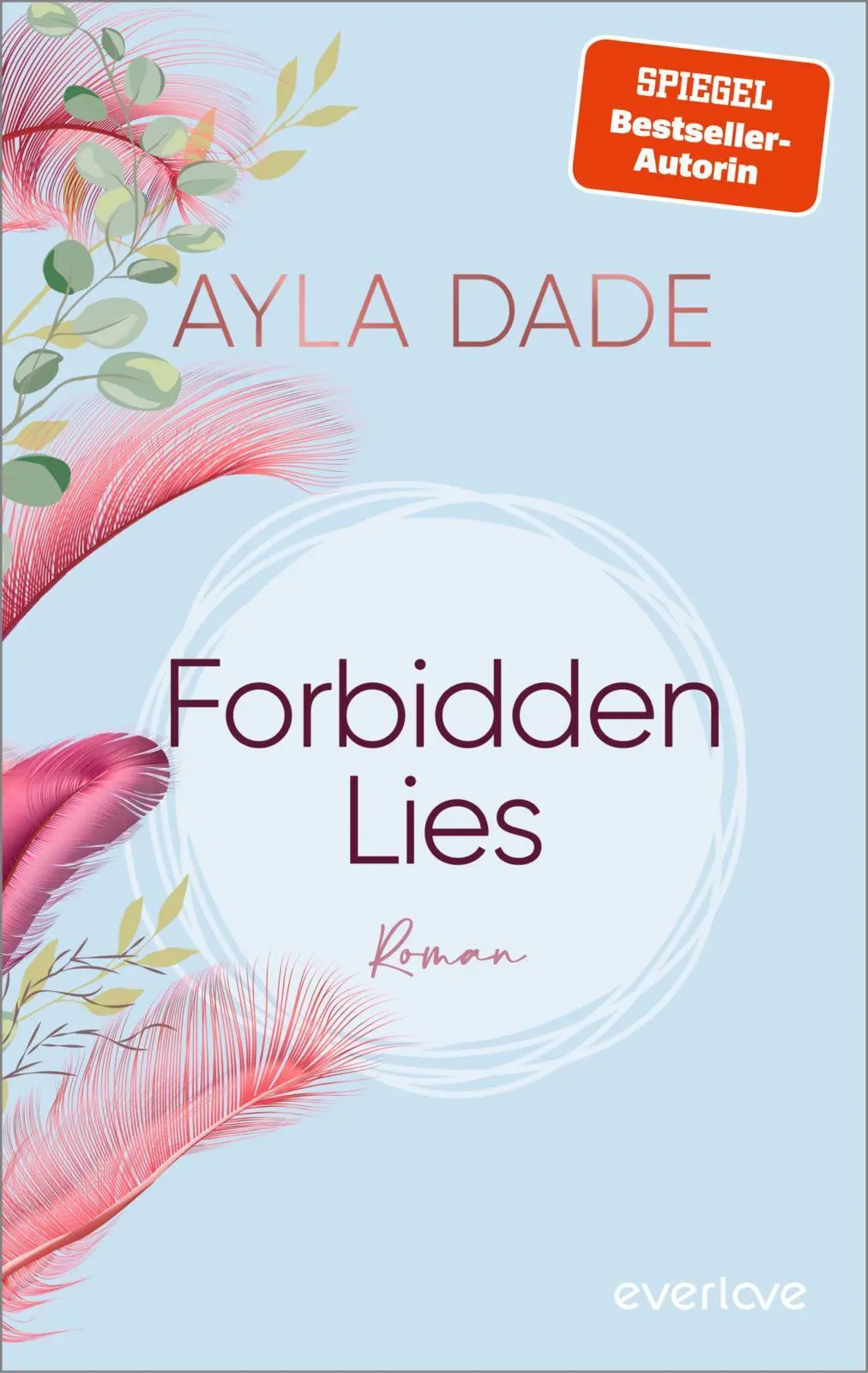 Cover: 9783492065627 | Forbidden Lies | Ayla Dade | Taschenbuch | East Side Elite | 432 S.