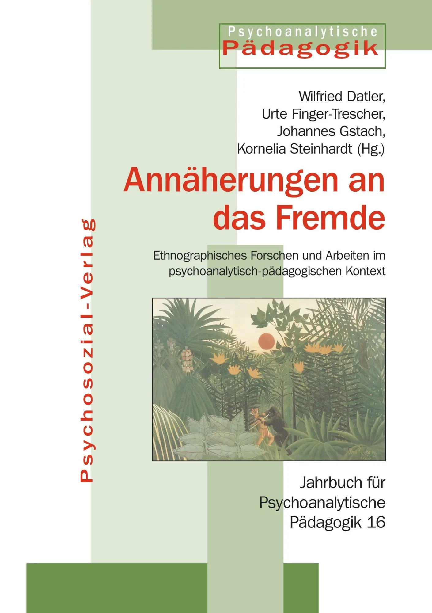 Cover: 9783898065627 | Annäherungen an das Fremde | Wilfried Datler (u. a.) | Taschenbuch