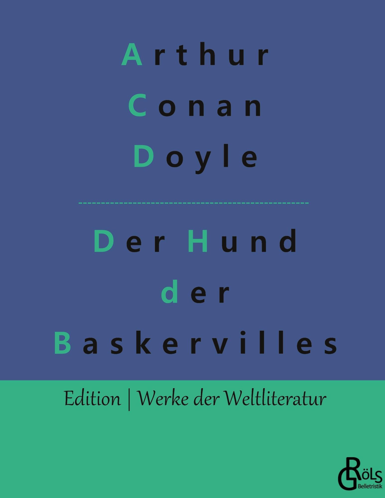 Cover: 9783966375627 | Der Hund der Baskervilles | Arthur Conan Doyle | Buch | 184 S. | 2022
