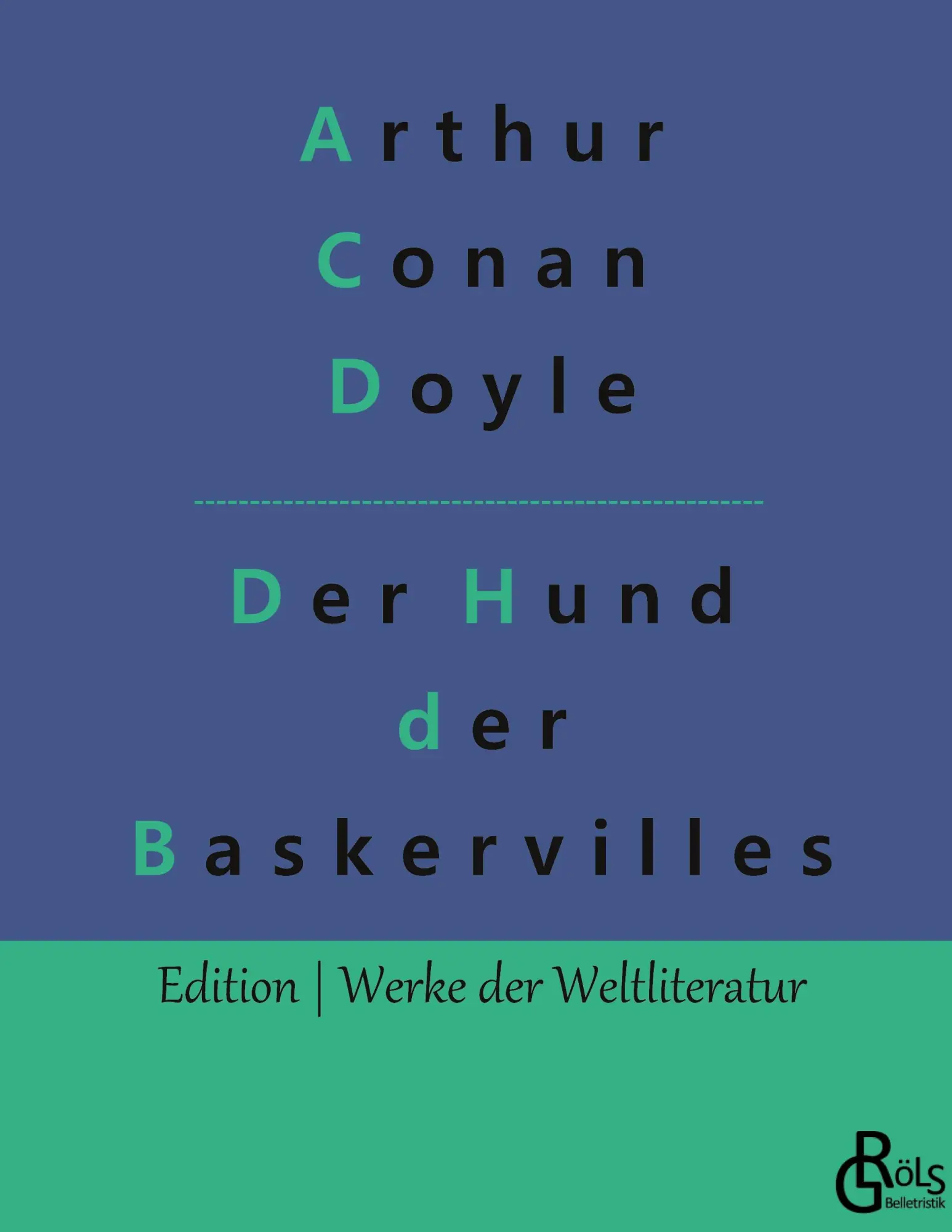 Cover: 9783966375627 | Der Hund der Baskervilles | Arthur Conan Doyle | Buch | 184 S. | 2022