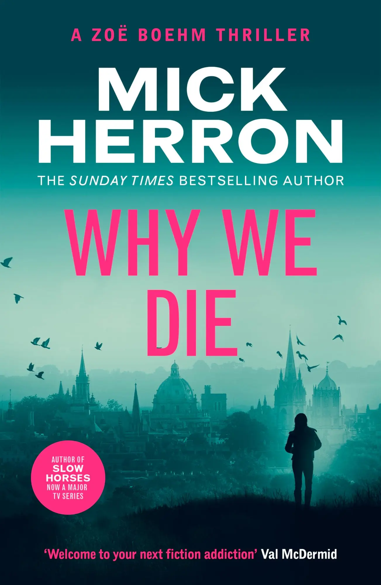 Cover: 9781399815727 | Why We Die | Mick Herron | Taschenbuch | Zoe Boehm Thrillers | 2025