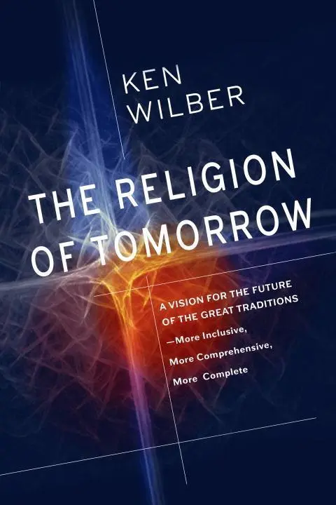 Cover: 9781611805727 | The Religion of Tomorrow | Ken Wilber | Taschenbuch | Englisch | 2018